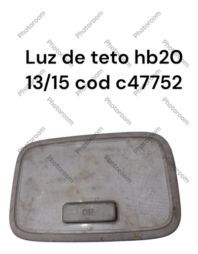 Luz De Teto Hb20 13/15 Cod C47752 (Usado)