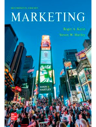 Marketing: Marketing, De Roger A. Kerin. Editorial Mc Graw Will, Tapa Blanda, Edición 1 En Español, 2023