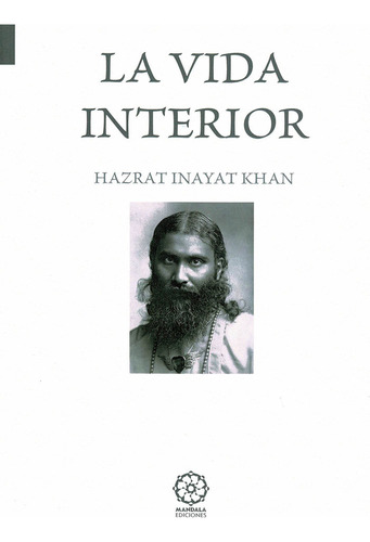 Libro La Vida Interior - Khan, Hazrat Inayat