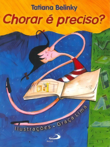 Chorar É Preciso?, De Belinky, Tatiana. Paulus Editora Em Português