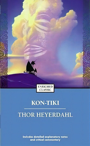 Kon Tiki : Across The Pacific By Raft, De Thor Heyerdahl. Editorial Simon & Schuster, Tapa Blanda En Inglés