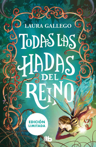 Todas Las Hadas Del Reino Edicion Limitada - Gallego, Laura