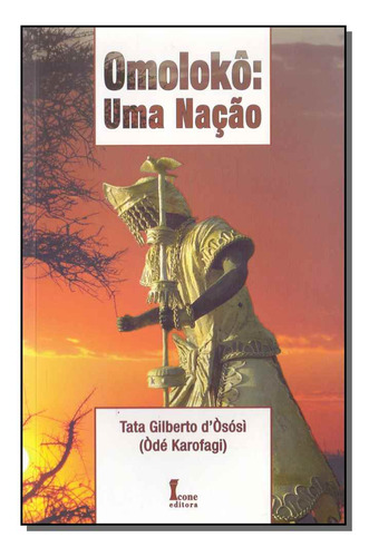 Libro Omoloko Uma Nacao De D Ososi Tata Gilberto Icone
