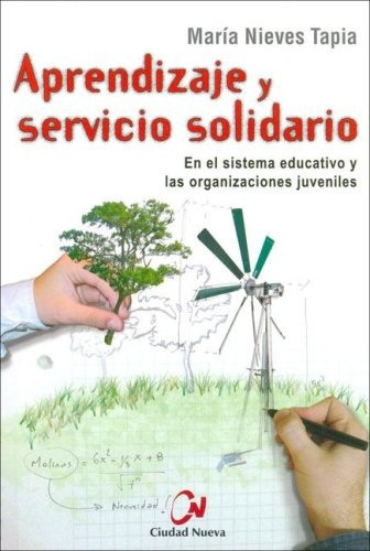 Aprendizaje Y Servicio Solidario - Nieves Tapia, Maria