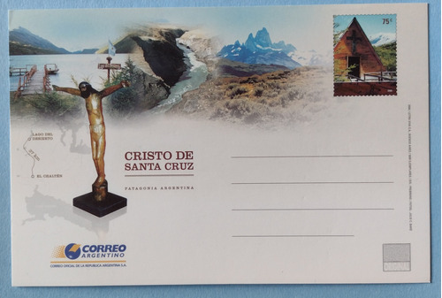 Entero Postal Cristo De Santa Cruz Patagonia Argentina 