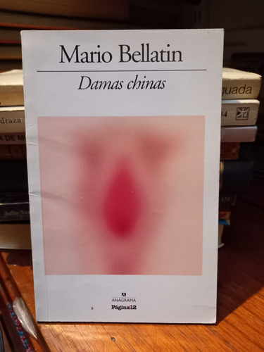 Damas Chinas. Mario Bellatin. Pocket.