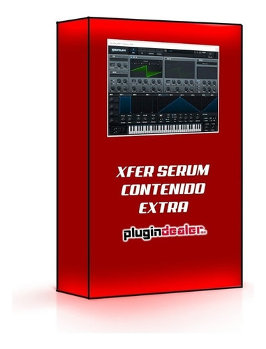 Xfer Serum + Contenido Extra | Vst Au Aax | Mac | Win