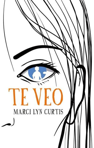 Te Veo / Macri Lyn Curtis (envíos)