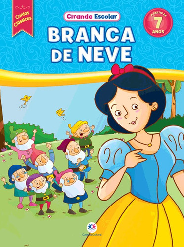 Branca de Neve, de Cultural, Ciranda. Série Ciranda escolar Ciranda Cultural Editora E Distribuidora Ltda. em português, 2017