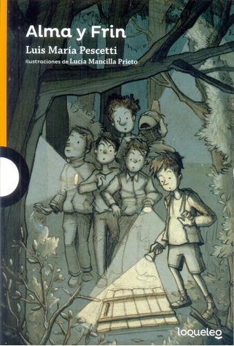 Imagen 1 de 1 de Alma Y Frin - Luis Maria Pescetti