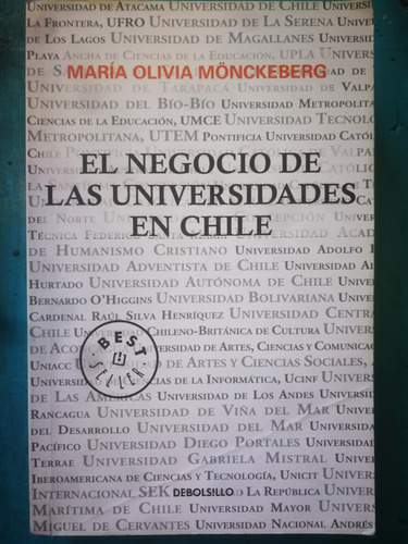 El Negocio De Las Universidades En Chile - Maria Olivia Monc