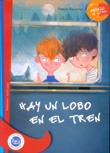 Hay Un Lobo En El Tren (abrazo Letras) - Vaccarini Franco