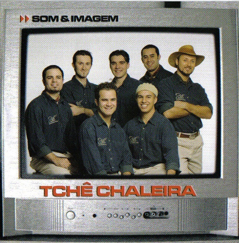 Cd - Tchê Chaleira - Som & Imagem