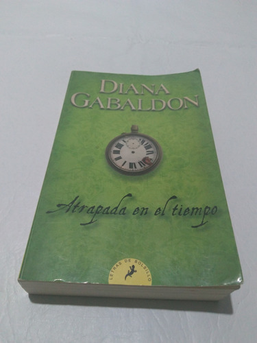 Atrapada En El Tiempo - Diana Gabaldon 2010 Buen Estado