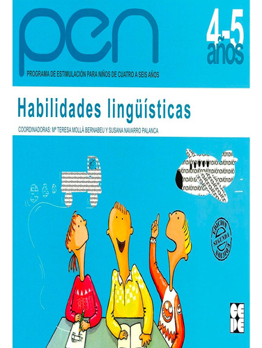 Pen Habilidades Lingüistica 5 A 6 Años: Pen Habilidades Lingüistica 5 A 6 Años, De Teresa Molla. Editorial Cepe, Tapa Blanda, Edición 1 En Español, 2007
