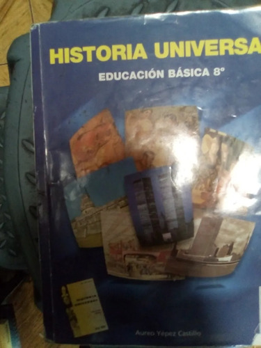 Historia Universal 2do Año. Aureo Yépez Catillo (Usado)