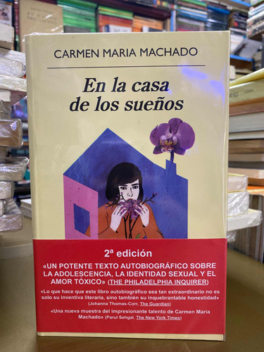 En La Casa De Los Sueños Carmen Maria Machado