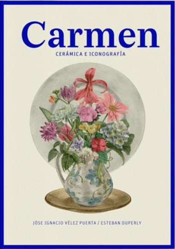 Libro Carmen Cerámica E Iconografía