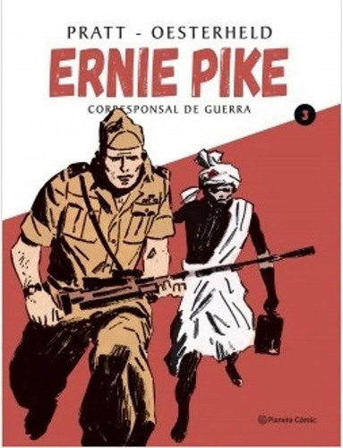 Ernie Pike 3 Corresponsal De Guerra ; Oesterheld
