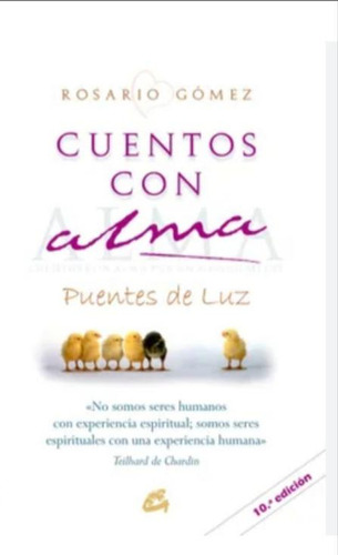 Cuentos Con Alma  Puentes De Luz - Rosario Gomez