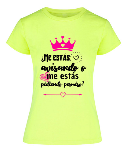 Playera Para Mujer - Frase De Mamá - Pidiendo Permiso