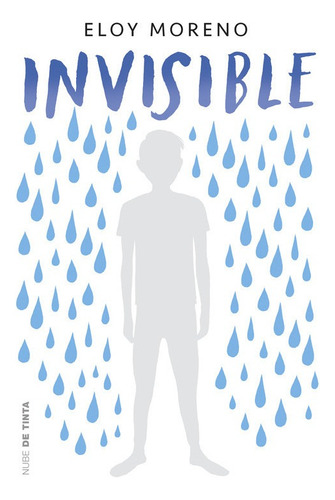 Invisible -   Eloy Moreno - Novela