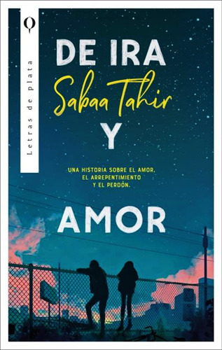 Libro De Ira Y Amor - Sabaa Tahir