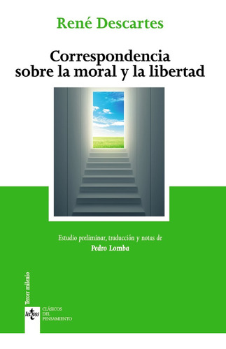 Libro Correspondencia Sobre La Moral Y La Libertad