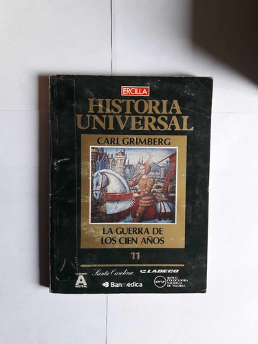 Historia Universal  La Guerra De Los Cien Años 11/ C. Grimbe