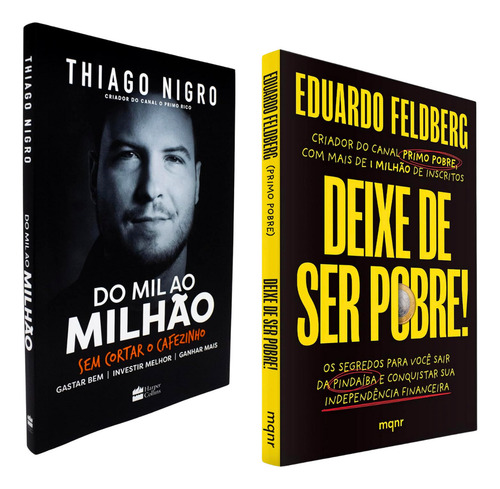Literatura Financeira: Empreendorismo | Finanças Pessoais, De Eduardo Feldberg | Thiago Nigro. Livros, Vol. Único. Editorial Harper Collins | Mqnr, Capa Mole, Edição 1ª Edição Em Português, 2023