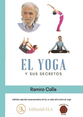 Pasta Dura - El Yoga Y Sus Secretos - R. A. Calle - Nuevo