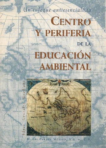 Libro Centro Y Periferia De La Educacion Ambiental De Edgar