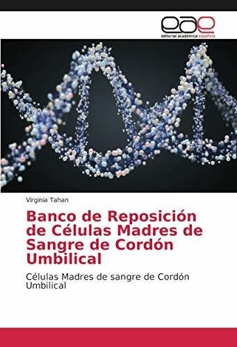 Libro Banco De Reposición De Células Madres De Sangre Lcm7