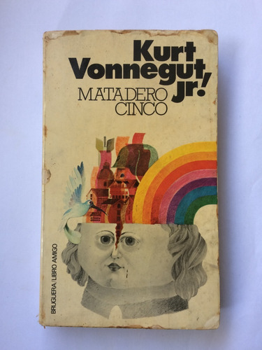 Libro Matadero Cinco - Kurt Vonnegut, Jr.