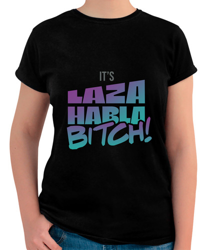 Playera Blusa Mujer Laza Habla Podcast - Lhb Algodón Peinado