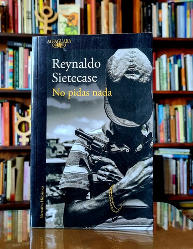 No Pidas Nada - Reynaldo Sietecase - Atelierdelivre 