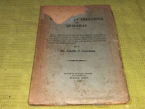 La Nueva Ley Argentina De Quiebras - Dr. Adolfo S. Carranza