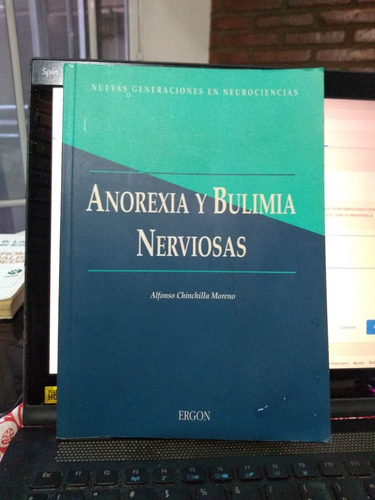 Anorexia Y Bulimia Nerviosas -chinchilla Moreno, Alfonso 