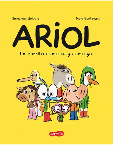 Ariol, Un Burrito Como Tu Y Como Yo - Emmanuel Guibert