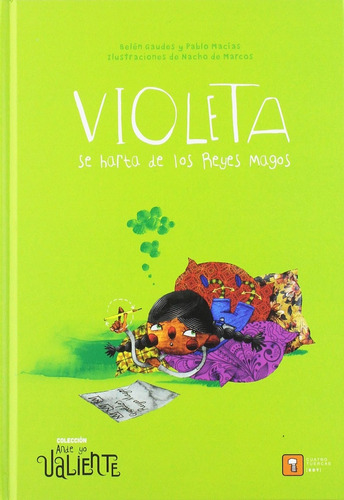 Violeta Se Harta De Los Reyes Magos - Belén Gaudes / Pablo M