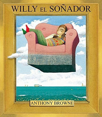 Libro: Willy El Soñador (spanish Edition)