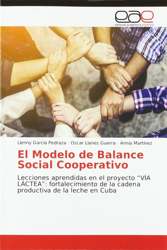 Libro: El Modelo De Balance Social Cooperativo: Lecciones En