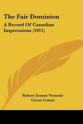 Libro The Fair Dominion: A Record Of Canadian Impressions...