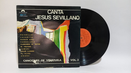 Disco Lp Jesus Sevillano / Canciones De Venezuela Vol. 3