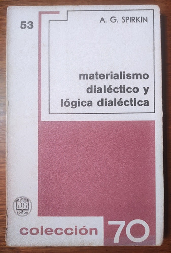 Materialismo Dialéctico Y Lógica Dialéctica 