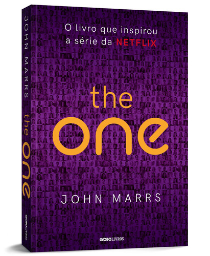 The One, de Marrs, John. Editorial Editora Globo S/A, capa mole em português, 2021