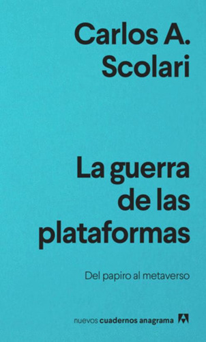 Libro La Guerra De Las Plataformas