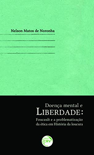 Libro Doença Mental E Liberdade Foucault E A Problematização