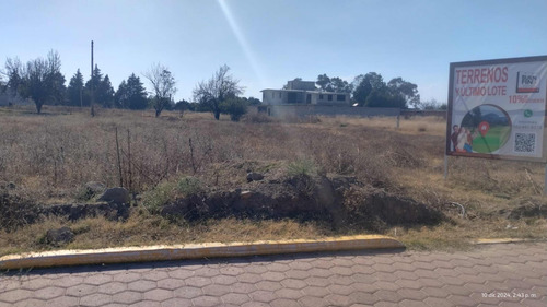 4 Últimos Lotes En Venta 140 M2 Y 150 M2 Santa Cruz Tlaxcala