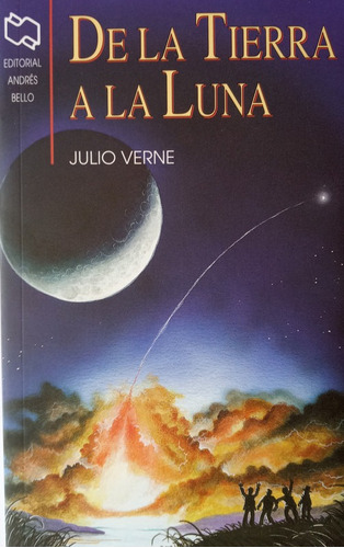 De La Tierra A La Luna - Verne Julio
